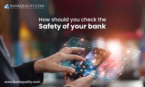 Is your bank safe or not: Guidelines 