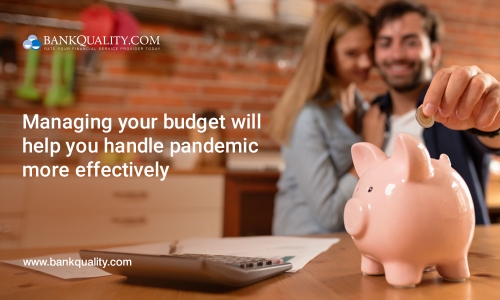 Managing your budget will help you handle pandemic more effectively