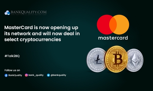 Mastercard opens up its network allowing customers to deal in select cryptocurrencies
