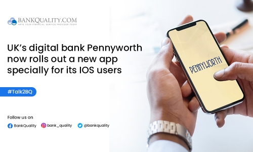 UK’s Pennyworth unveils a new app for its IOS users