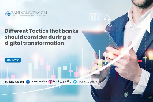 Banks consider different tactics during digital transformation
