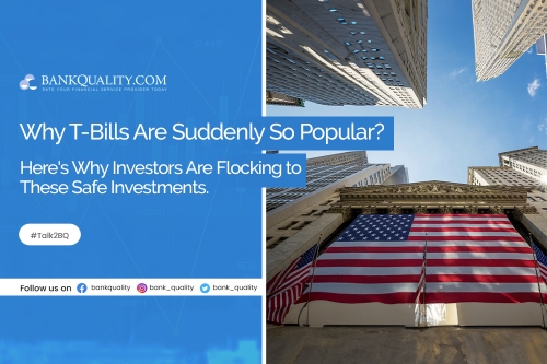 Investors Increasingly Turning To T-Bills As Safe Investments