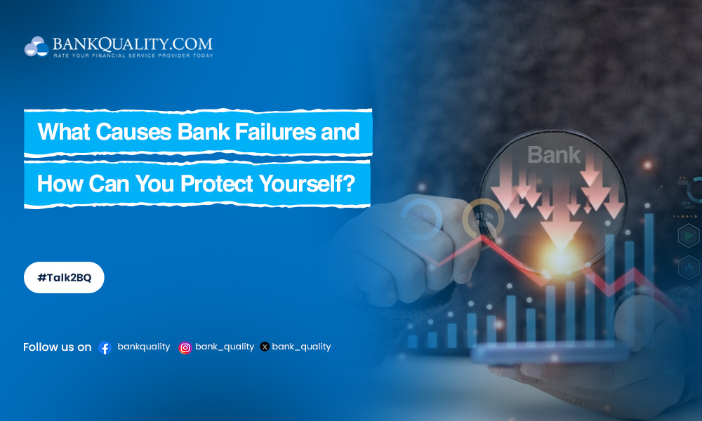 How to Recognise Bank Failures: Signs, Impacts, and Protection Strategies