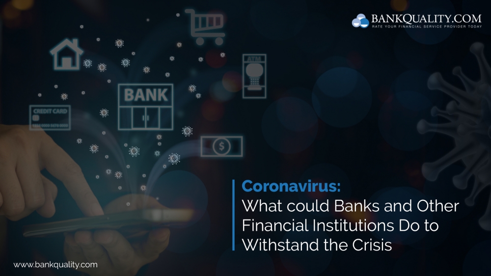 Coronavirus: What could Banks and Other Financial Institutions Do to Withstand the Crisis