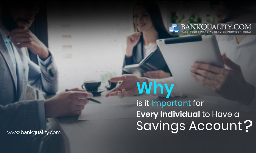 Why is it important for every individual to have a savings account?