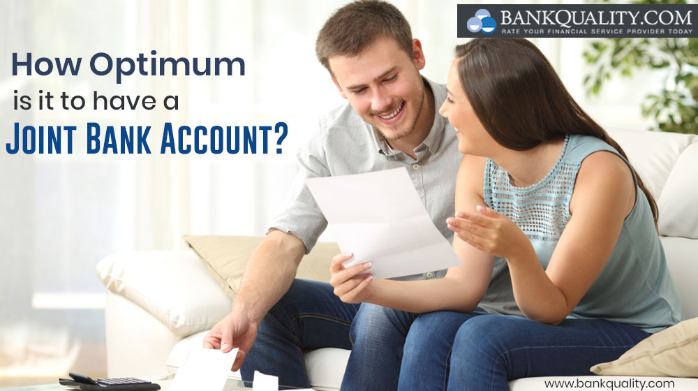 How optimum is it to have a joint bank account?