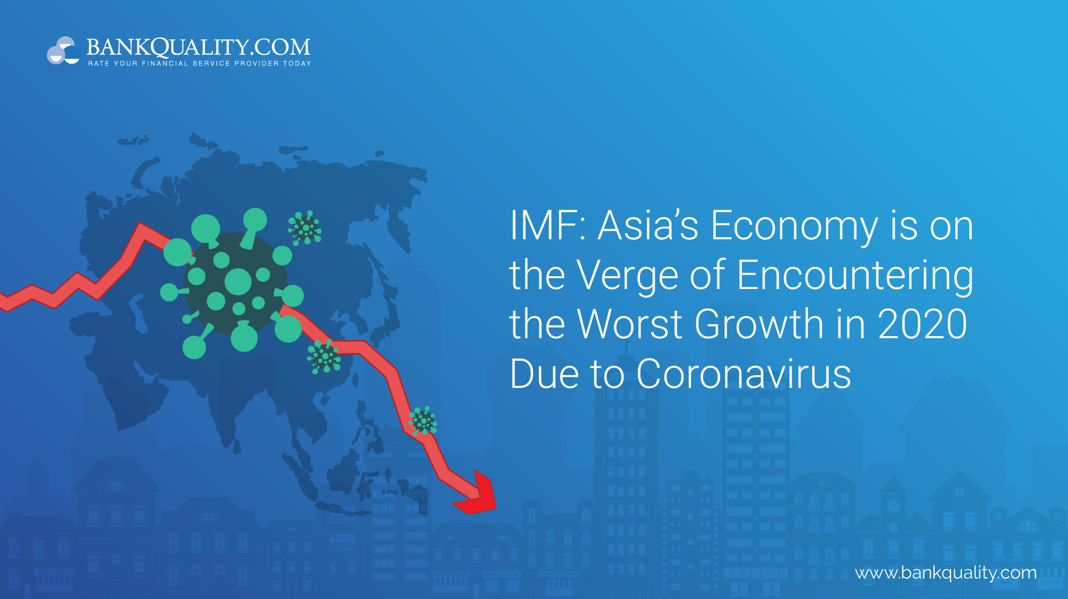 IMF: Asias Economy is on the Verge of Encountering the Worst Growth in 2020 Due to Coronavirus 